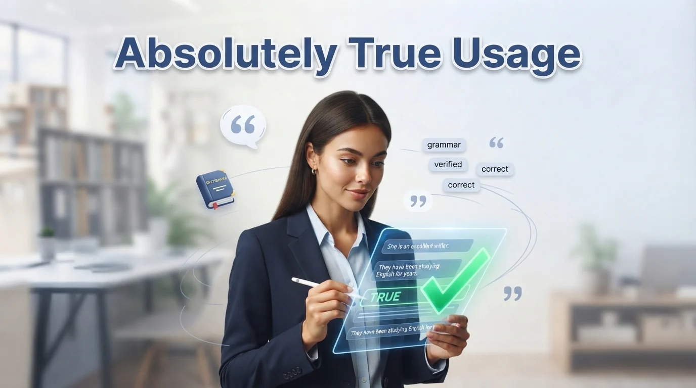 Absolutely True Usage