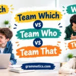 Team Which vs Team Who vs Team That
